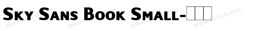 Sky Sans Book Small字体转换 Sky Sans Book Small字体转换